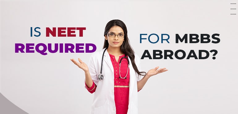 Study MBBS in Russia - is neet required for mbbs abroad banner