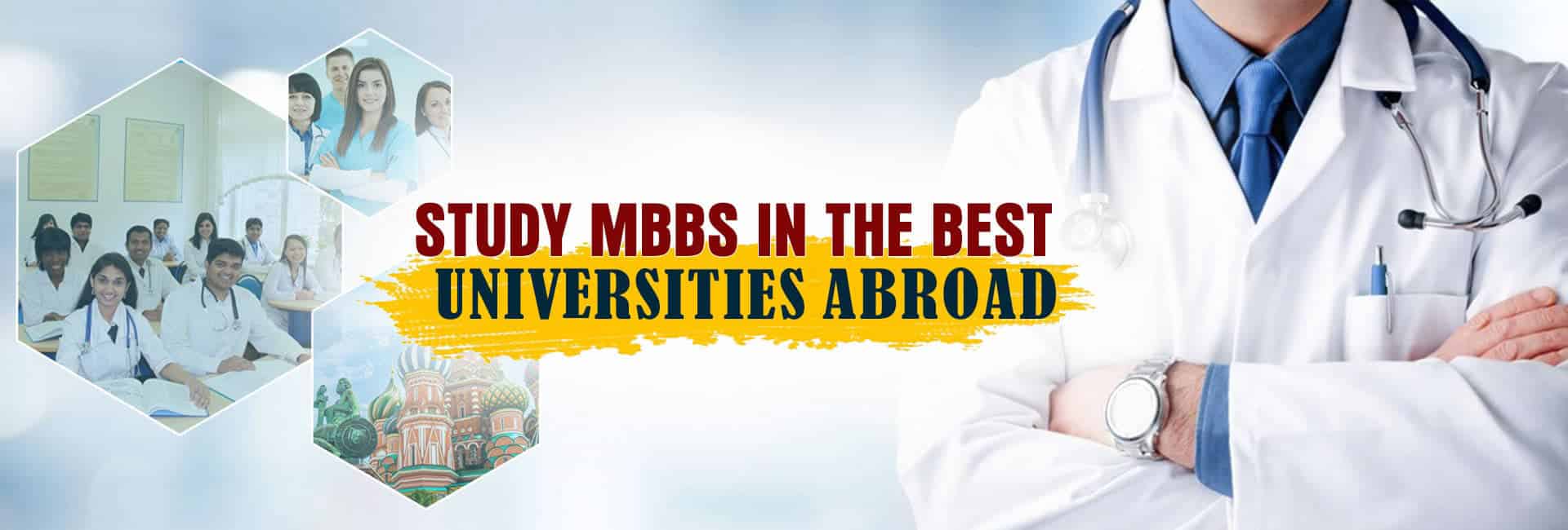 Study MBBS in the Best Universities Abroad